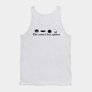 The council has spoken Tank Top